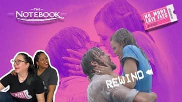 20 Years Later: Is The Notebook Still the King of Tearjerkers? REWIND Episode