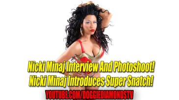 Nicki Minaj Interview And Photoshoot! Nicki Minaj Alter Ego Emerges!