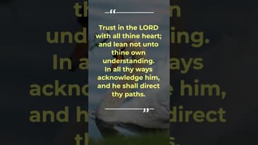 Trust In The Lord With All Your Heart - Proverbs 3:5-6 #shorts Bible verse video by Robert Woeger