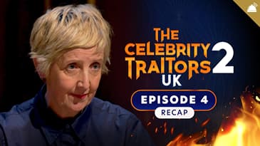 Traitors UK Celebrity S2 Ep 4 Recap