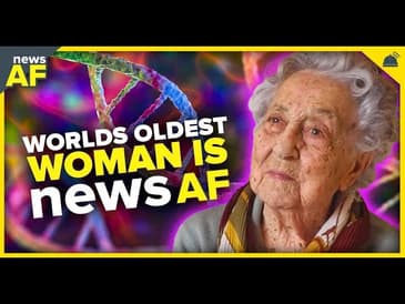 World's Oldest Woman is News AF - October 24, 2023