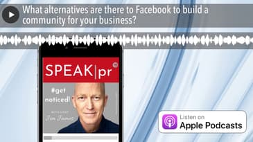 What alternatives are there to Facebook to build a community for your business?