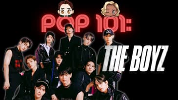 POP 101: A Guide to The Boyz
