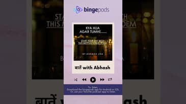 Baatein With Abhash | Abhash Jha | START YOUR MORNING WITH THIS THOUGHT | rhyme attacks latest