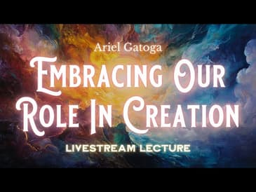 Our Role In Creation: The Mystical Third