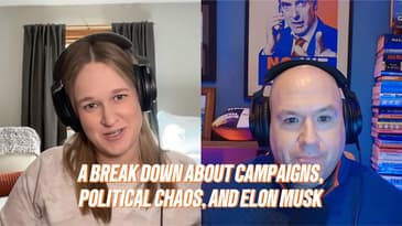 A Break Down About Campaigns, Political Chaos, and Elon Musk