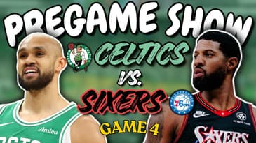 Celtics vs. 76ers Game 4 Pregame Show