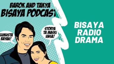 Radio Drama Script Bisaya ni Takya sa Bisaya Radio