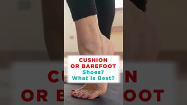 Do Your Shoes Need Cushion?