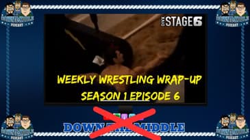 Weekly Wrestling Wrap-Up: Season 1 Episode 6 (July 29th, 2007)