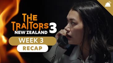 Traitors NZ Season 3 Week 3 Eps 5 & 6 Recap