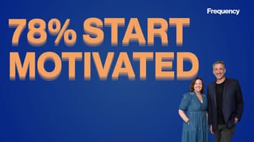 78% Arrive Motivated. Then What Happens?