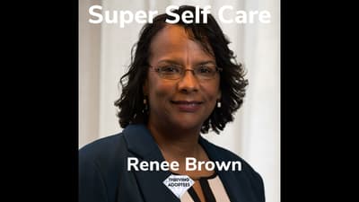 Super Self Care With Renee Brown