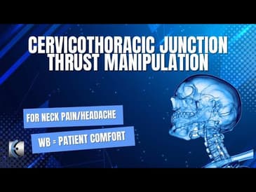 Cervicothoracic Junction Thrust Manipulation