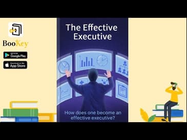 🔥🔥The Effective Executive by Peter Drucker (Summary) -- How to Become an Effective Executive ?