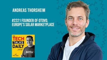2221: Founder of Otovo, Europe’s Solar Marketplace