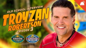Troy "Troyzan" Robertson Talks Survivor 49 Ep 3