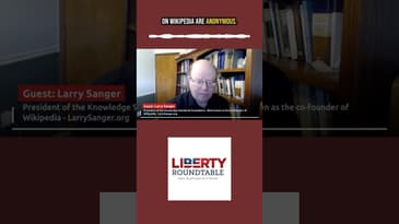 Who’s Really Controlling Wikipedia? Larry Sanger Reveals the Truth About Anonymity