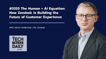 3333: The Human + AI Equation: How Zendesk is Building the Future of Customer Experience