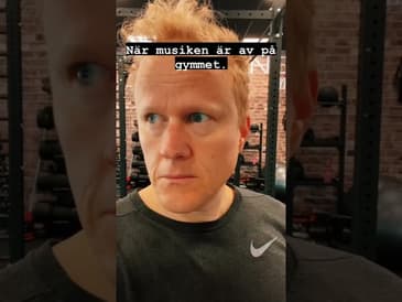 När musiken är av på gymmet…