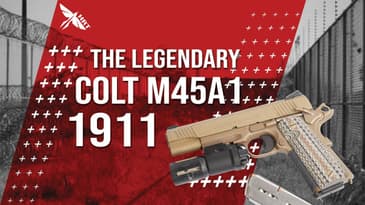 The Legendary Colt M45A1 1911