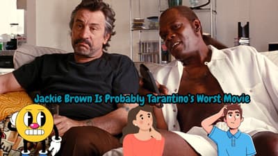 Jackie Brown Is Probably Tarantino’s Worst Movie