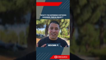 What's The Difference Between Soreness, Pain & Injury? | Dr. Chris Garcia