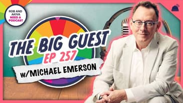 Michael Emerson- The Big Guest- Rob & Akiva Need a Podcast