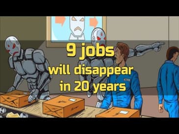 9 jobs will disappear in 20 years