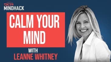 #082 Leanne Whitney: Calm Your Mind Ancient Wisdom for Modern Anxiety