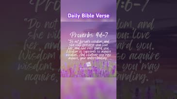 Daily Devotional - Proverbs 4:6-7 - #inspirational #inspiration #bible