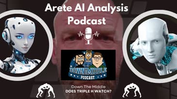 AI Analysis Podcast: Does Triple H Watch The Show? from @downthemiddlepodcast