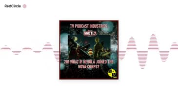 What if Nebula Joined the Nova Corps Podcast from TVPI