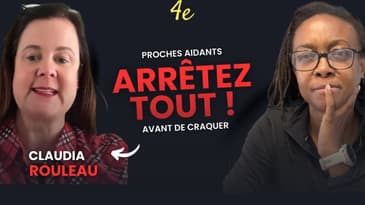 PROCHE AIDANT : L'erreur #1 qui cause l'épuisement (et comment l'éviter) - Claudia Rouleau