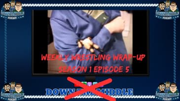 Weekly Wrestling Wrap-Up: Season 1 Episode 5 (July 22nd, 2007)