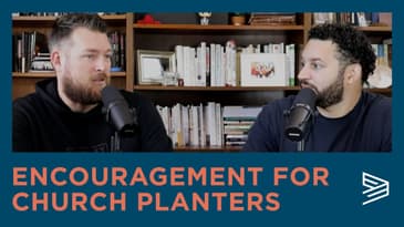 Encouragement For Church Planters with Pilgrim Benham