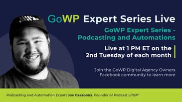 GoWP Expert Series - Transitioning from Airtable to Notion w/ Joe Casabona