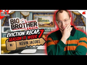 BBCAN11 | Episode 23 Eviction Recap Big Brother Canada 11