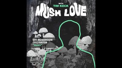 How Mushrooms Transformed Henry's Life