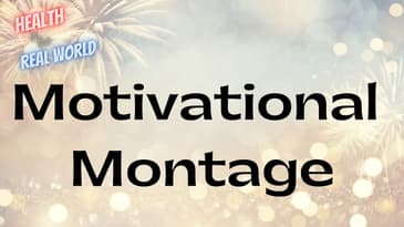 Motivational Montage - Health in the Real World with Chris Janke