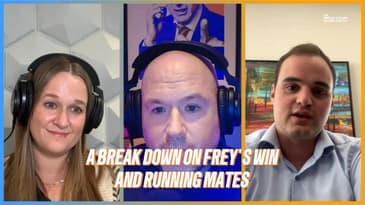 WATCH: A Break Down on Frey’s Win and Running Mates