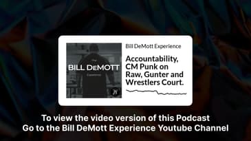 Accountability, CM Punk on Raw, Gunter and Wrestlers Court. | Bill DeMott Experience