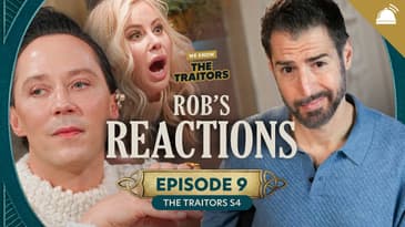 Rob’s Reactions to The Traitors Episode 9