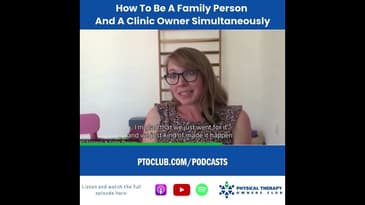 How To Be A Family Person And A Clinic Owner Simultaneously