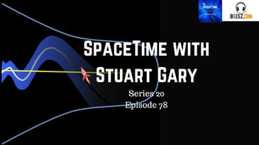 Narrowing down on Dark Energy - SpaceTime with Stuart Gary S20E78
