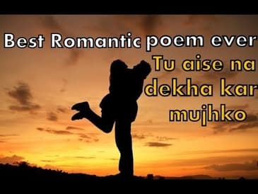 Tu aise na dekha kar mujhko | Most romantic love poem ever in hindi | Rhyme Attacks
