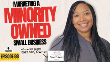 Marketing Minority-Owned Businesses (with Sweet Rose Waxing Co.)