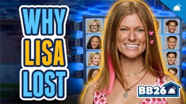 BB26 Why Lisa Lost Week 2