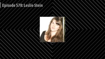 Episode 578: Leslie Stein
