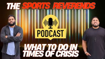 The Sports Reverends - Season 24/25 - Episode 23- When Crisis Hits!!!